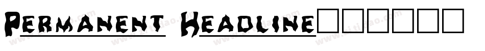 Permanent Headline字体转换